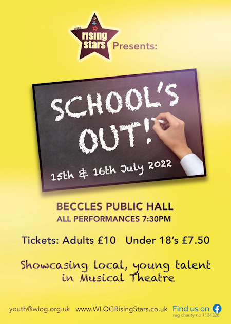 School's Out - 15th & 16th July 2022 at Beccles Public Hall